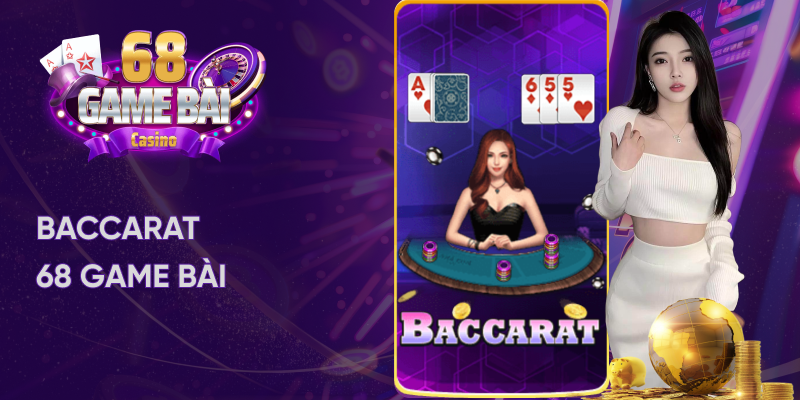 Cách chơi Baccarat